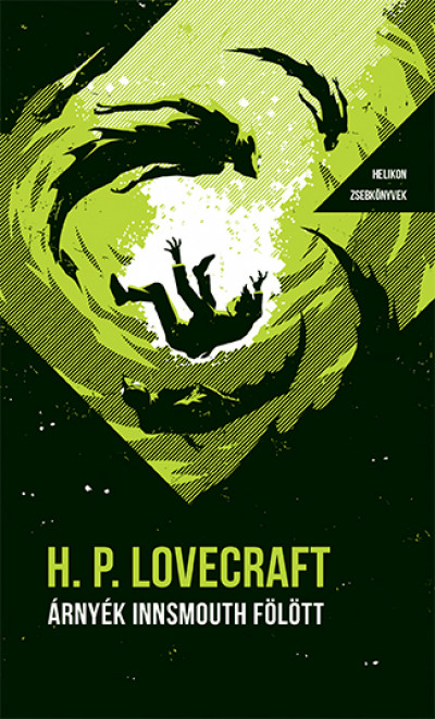 Árnyék Innsmouth fölött - Helikon Zsebkönyvek 88. - Howard Phillips Lovecraft | 