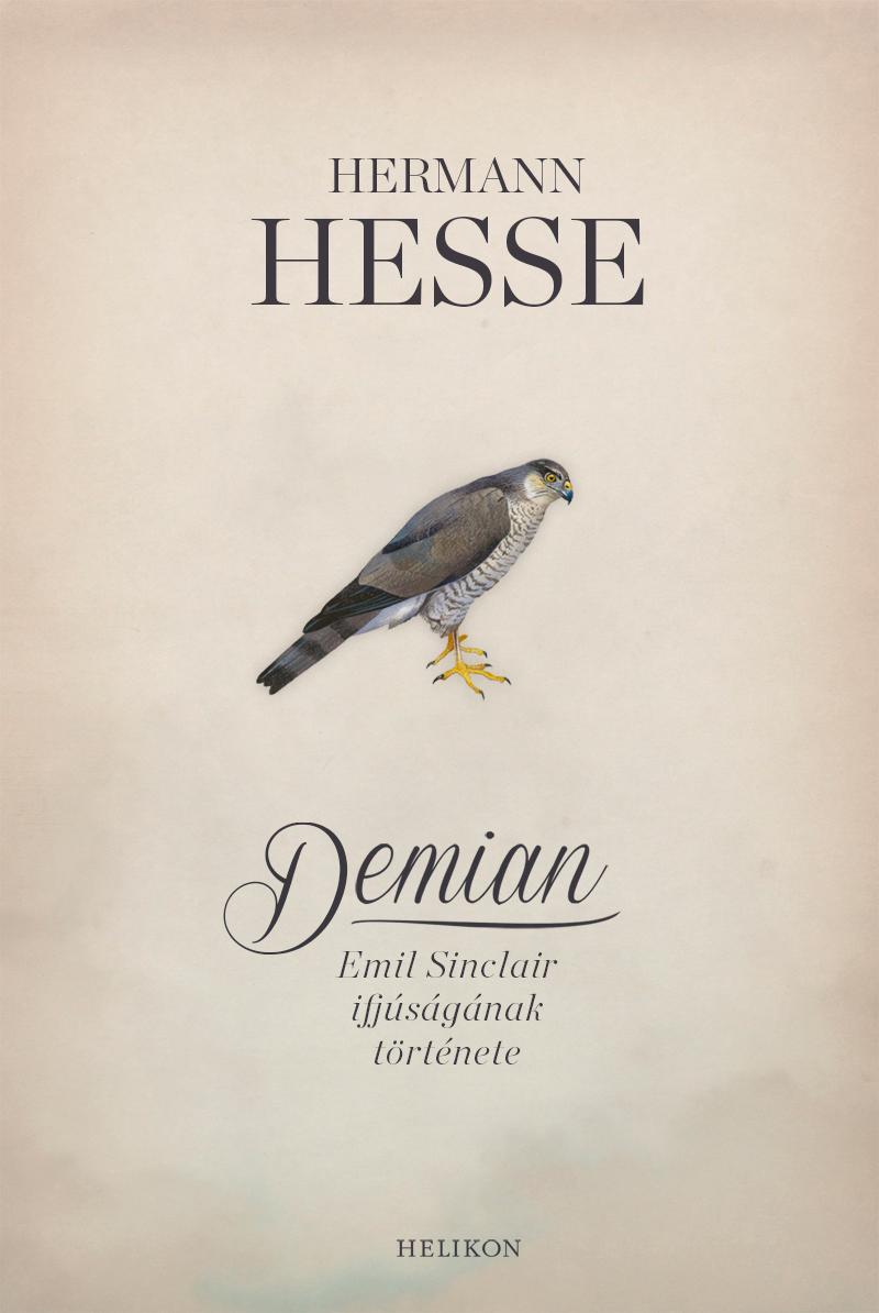 Demian - Emil Sinclair ifjúságának története - Hermann Hesse | 