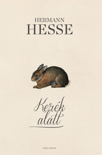 Kerék alatt - Hermann Hesse | 