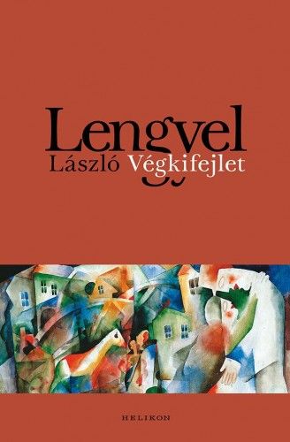 Végkifejlet - Lengyel László | 