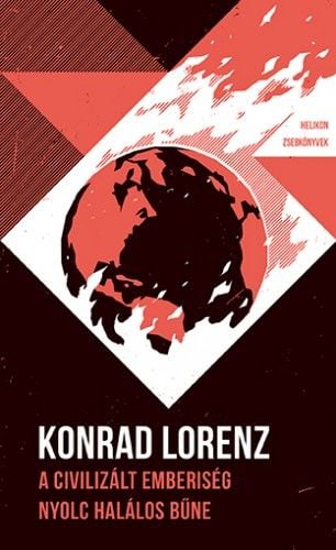 A civilizált emberiség nyolc halálos bűne - Helikon Zsebkönyvek 74. - Konrad Lorenz | 