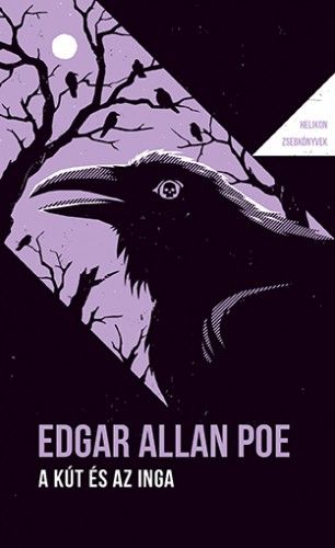 A kút és az inga - Helikon Zsebkönyvek 72. - Edgar Allan Poe | 