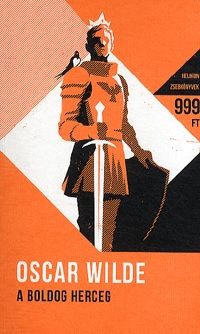 A boldog herceg és más mesék - Helikon zsebkönyvek 2. - Oscar Wilde | 
