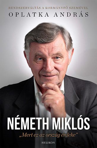 Németh Miklós - Oplatka András | 