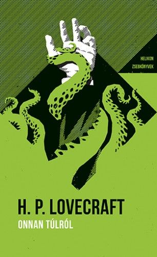 Onnan túlról - Helikon Zsebkönyvek 75. - Howard Phillips Lovecraft | 