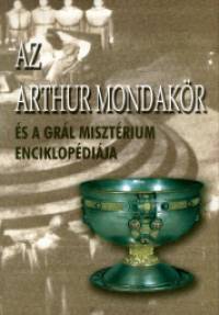 Az Arthur mondakör és a Grál misztérium enciklopédiája - Emil Coué | 