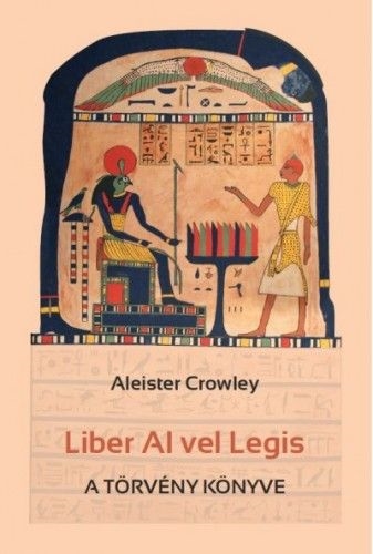 Liber Al vel Legis - A törvény könyve