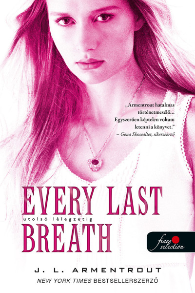 Every Last Breath - Utolsó lélegzetig - Komor elemek 3.
