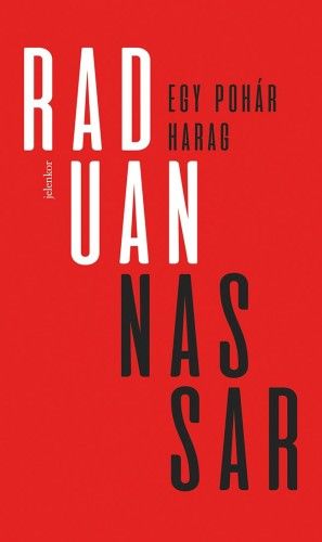 Egy pohár harag - Raduan Nassar | 