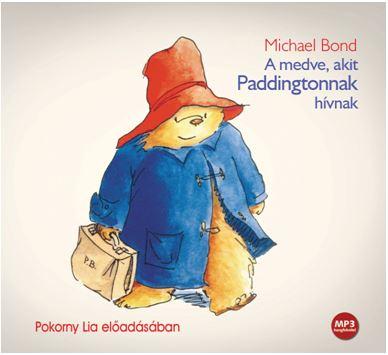 A medve, akit Paddingtonnak hívnak - Hangoskönyv - Michael Bond | 