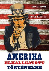 Amerika elhallgatott történelme - Peter Kuznik | 