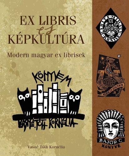 Ex libris és képkultúra - Vasné Tóth Kornélia | 