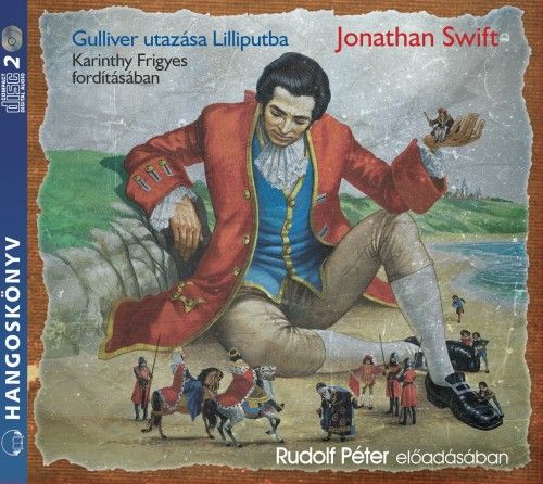 Gulliver utazása Lilliputba - Hangoskönyv - Jonathan Swift | 