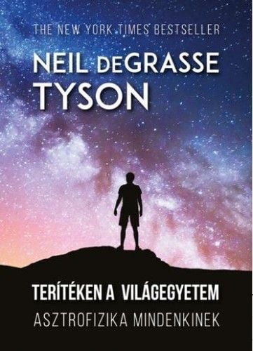 Terítéken a világegyetem - Neil deGrasse Tyson | 