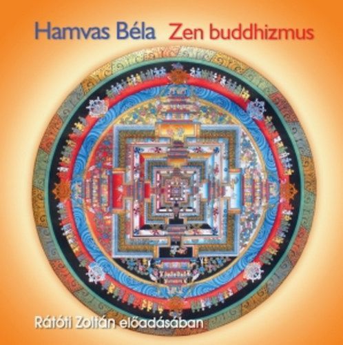 Zen buddhizmus - Hangoskönyv - Hamvas Béla | 