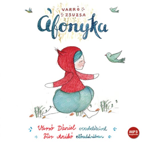 Áfonyka - Hangoskönyv - MP3 - Varró Zsuzsa | 