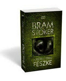 A fehér féreg fészke - Bram Stoker - könyváruház