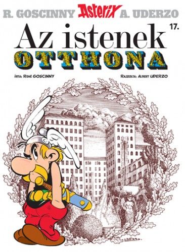 Asterix 17. - Az istenek otthona - René Goscinny | 