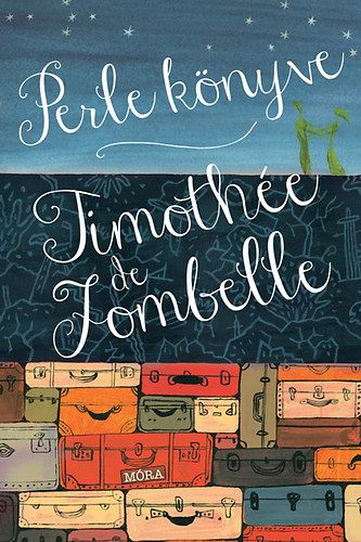 Perle könyve - Timothée de Fombelle | 