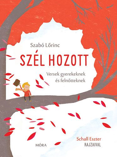 Szél hozott - Szabó Lőrinc | 