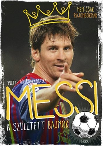 Messi - A született bajnok