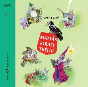 Mátyás király tréfái - Hangoskönyv - MP3