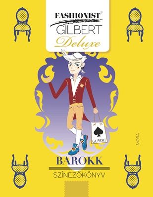 Barokk színezőkönyv - Fashionist Gilbert