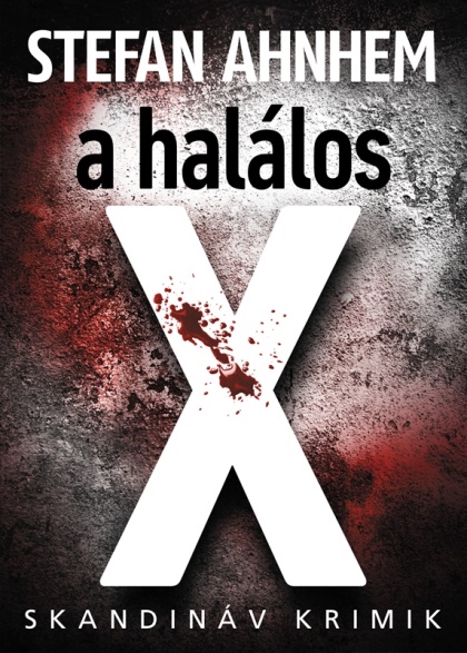 A halálos X E-KÖNYV