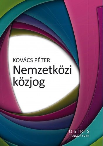 Nemzetközi közjog - Kovács Péter | 