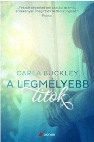 A legmélyebb titok - Carla Buckley | 