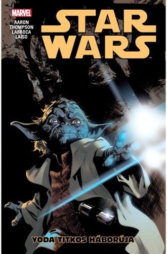 Star Wars: Yoda titkos háborúja - Jason Aaron | 
