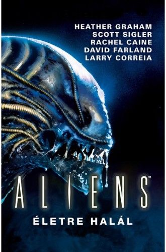Aliens: Életre halál - Jonathan Maberry | 