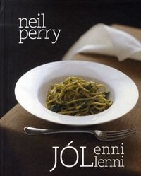 Jól enni, jó lenni - Neil Perry | 