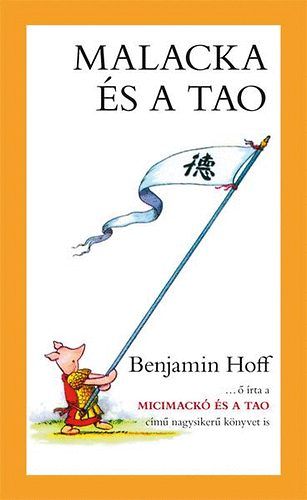 Malacka és a Tao - Benjamin Hoff | 