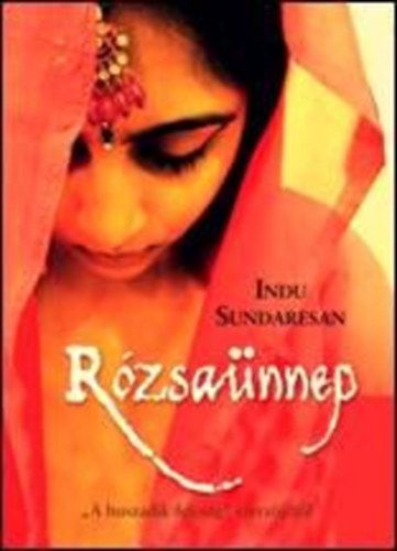 Rózsaünnep - Indu Sundaresan pdf epub 