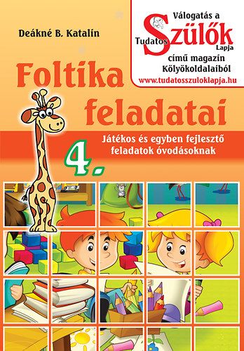 Foltika feladatai 4. - Deákné B. Katalin pdf epub 