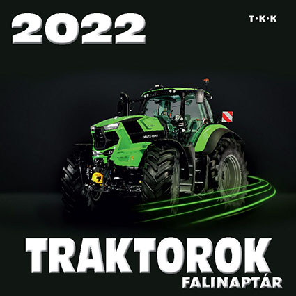 Traktorok Falinaptár 2022