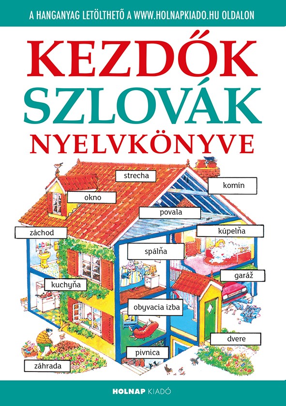 Kezdők szlovák nyelvkönyve - letölthető hanganyaggal