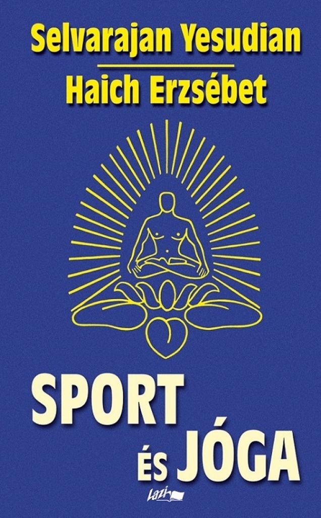 Selvarajan Yesudian - Sport és jóga