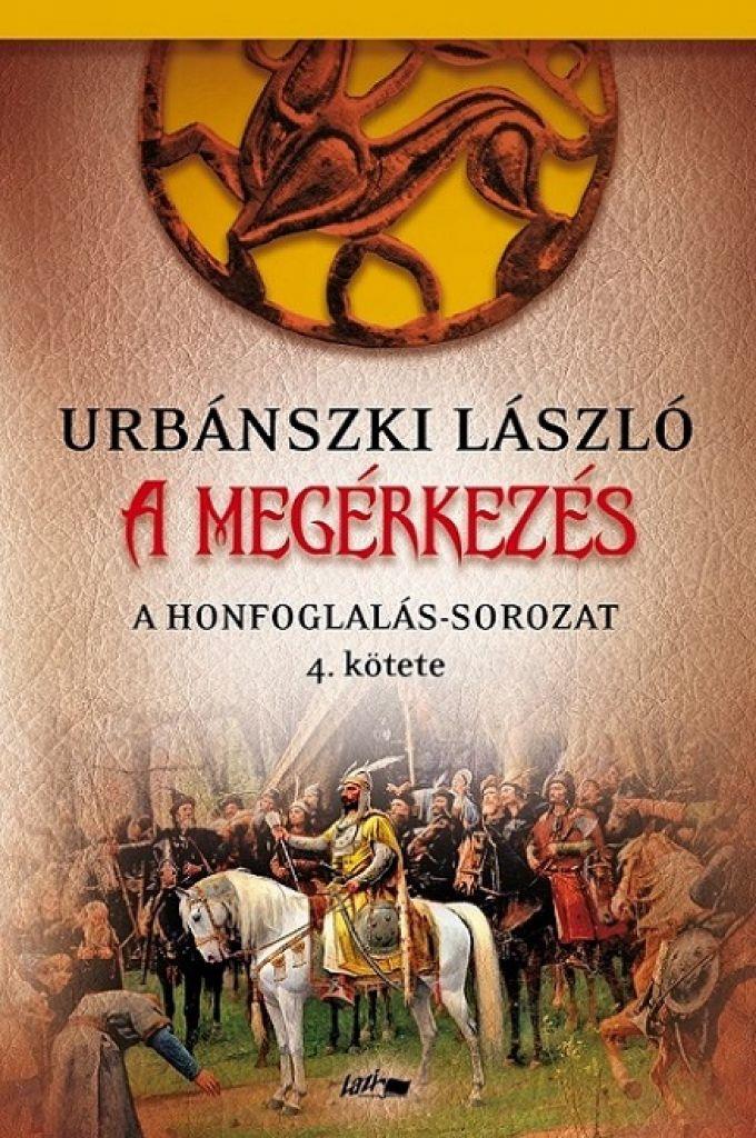 Urbánszki László - A megérkezés
