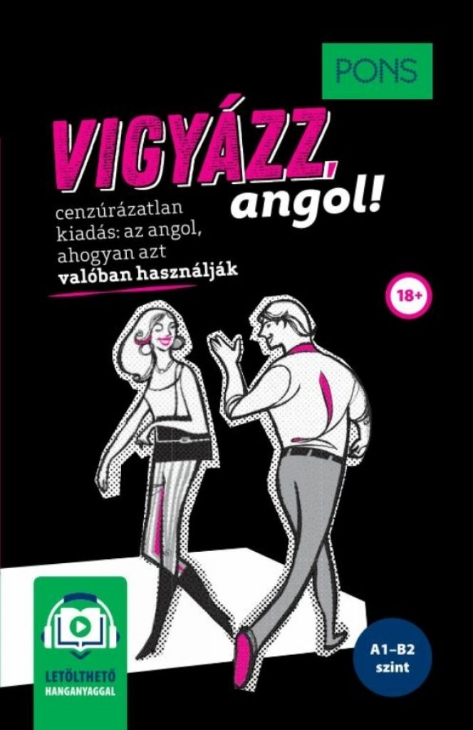 Claire Bell - PONS Vigyázz, angol! - online hanganyaggal