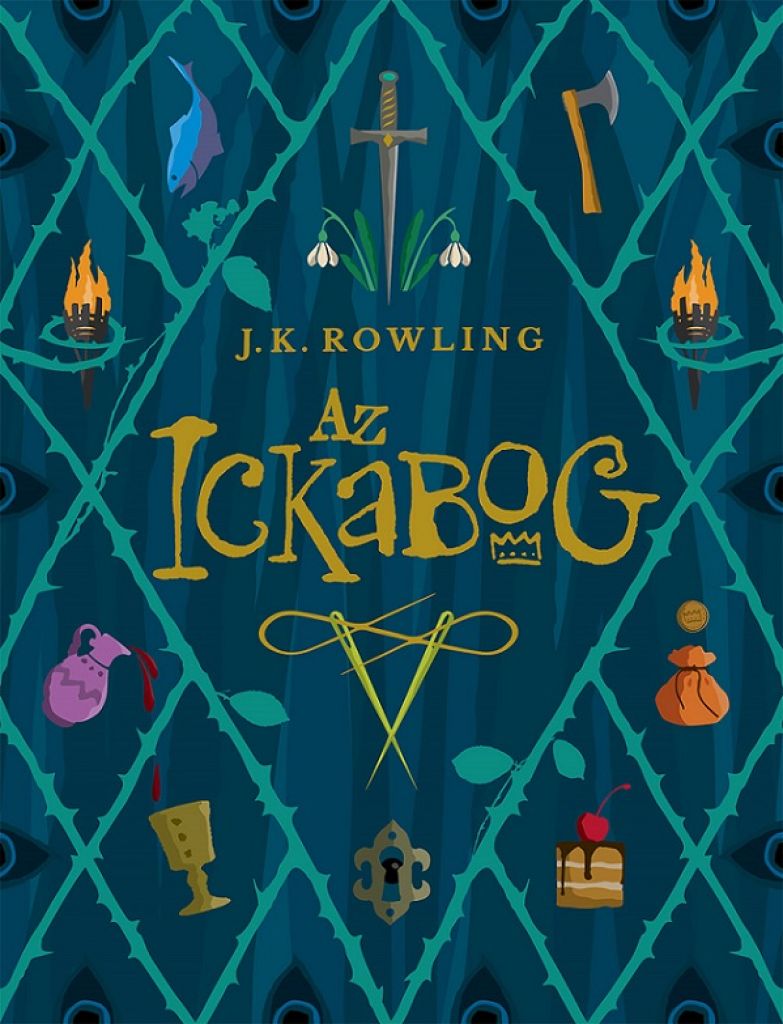J. K. Rowling - Az Ickabog - puha táblás kiadás