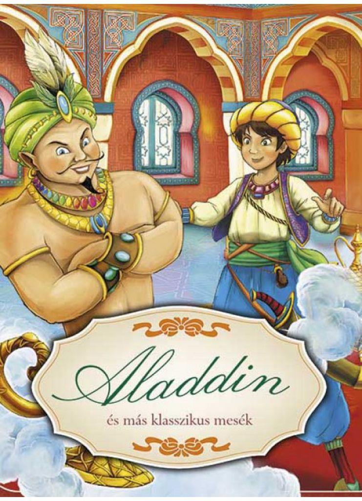 Aladdin és más klasszikus mesék