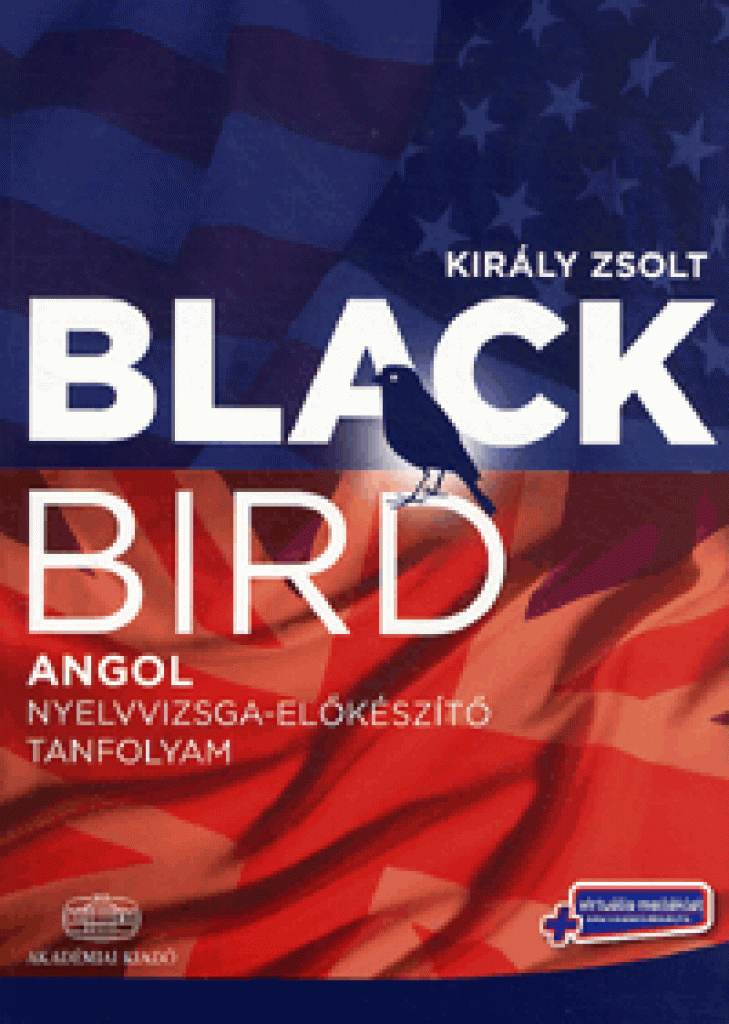Black Bird Angol nyelvvizsga-előkészítő tanfolyam + virtuális melléklet
