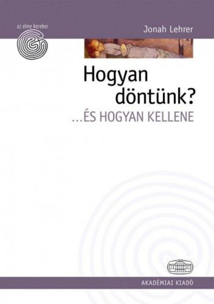 Hogyan döntünk?