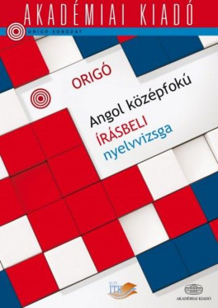 Origó - Angol középfokú írásbeli nyelvvizsga