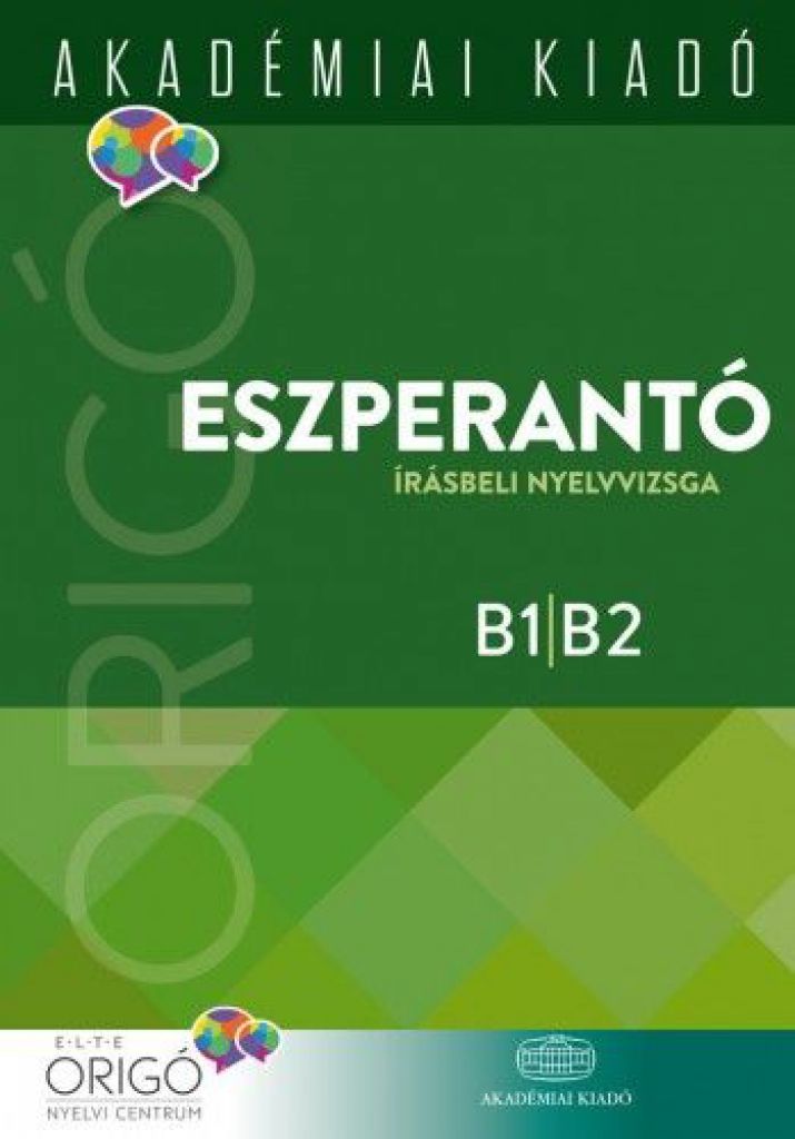 Origó - Eszperantó írásbeli nyelvvizsga 2017 - B1-B2
