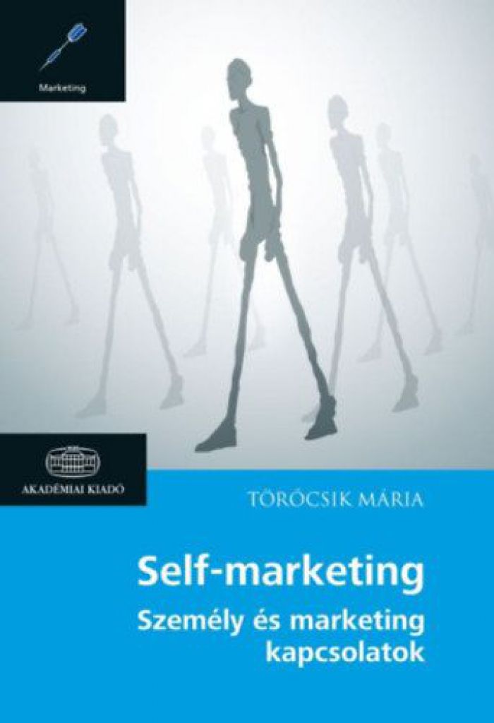 Self-marketing - Személy és marketing kapcsolatok
