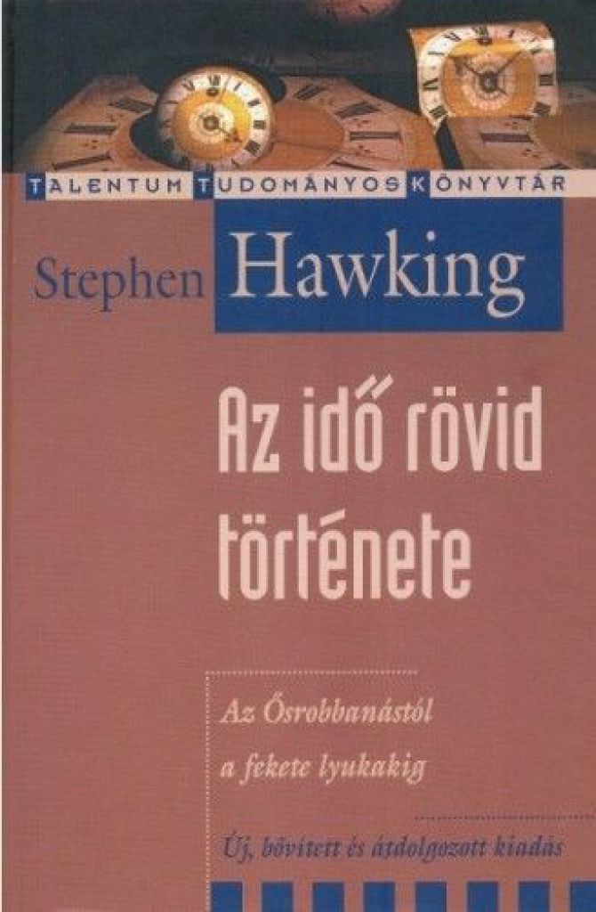 Stephen W. Hawking - Az ​idő rövid története