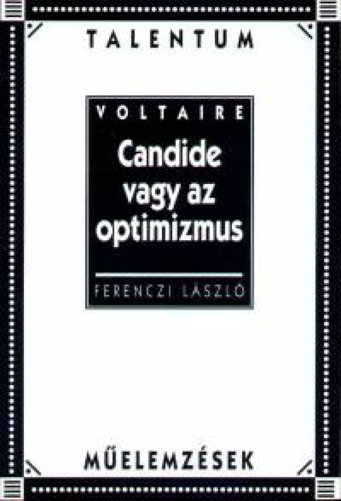 Ferenczi László - Candide vagy az optimizmus 